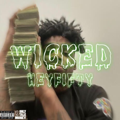 WICKED | Boomplay Music