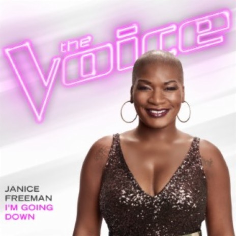 I’m Going Down (The Voice Performance) | Boomplay Music