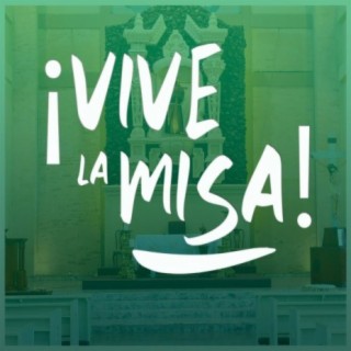 ¡Vive La Misa!