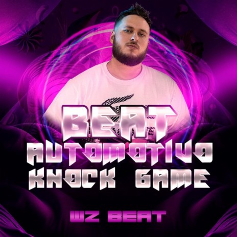 Beat Automotivo Knock Game | Boomplay Music