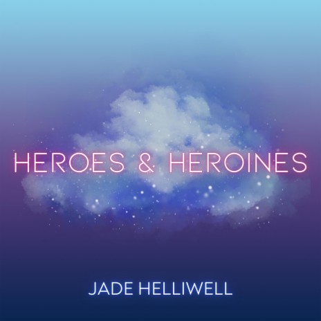 Heroes & Heroines | Boomplay Music