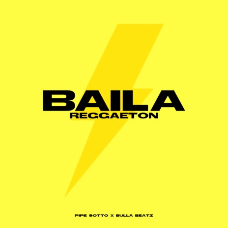 Baila Reggaetón ft. Bulla Beatz