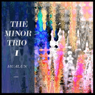 The Minor Trio I