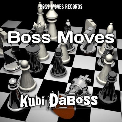 Boss Moves | Boomplay Music