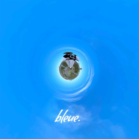 Bleue | Boomplay Music