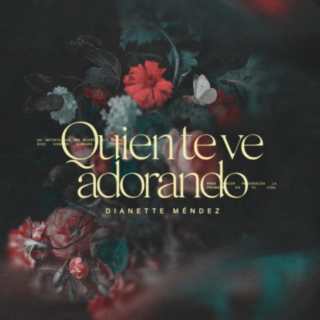 Quien Te Ve Adorando (Spanish Radio Edit)