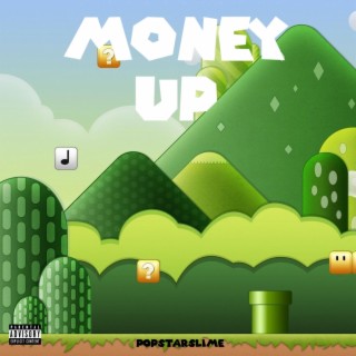 Money Up
