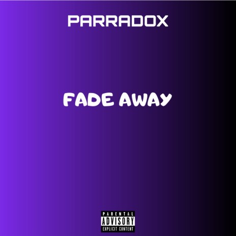 Fade Away | Boomplay Music