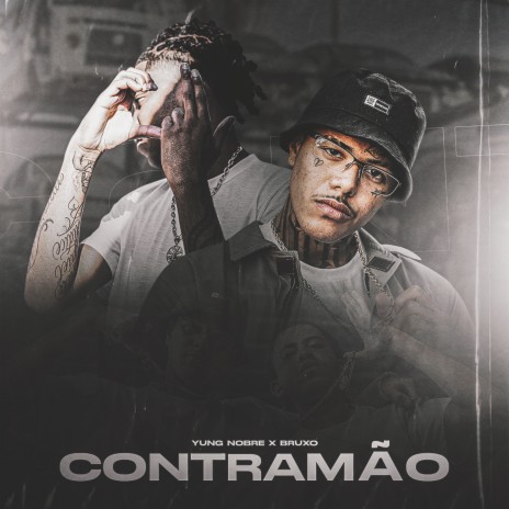 Contramão ft. Bruxo 021, Caio Passos & BREEZE | Boomplay Music