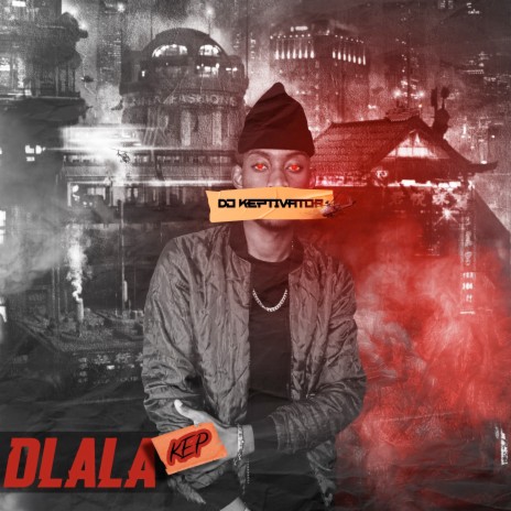 Dlala Kep | Boomplay Music