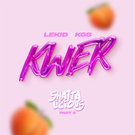 Kwer (Shattalicious Pt. 3) ft. KGS