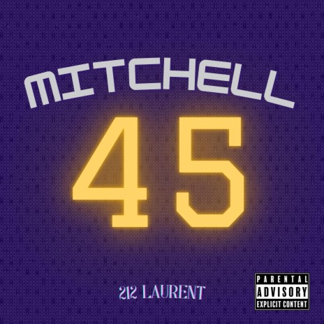 Mitchell 45 | Boomplay Music