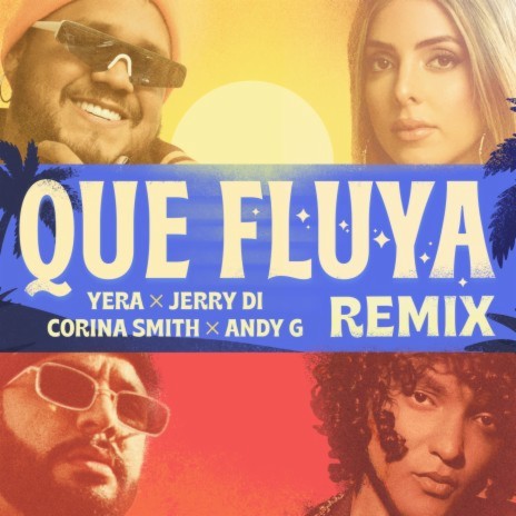 Que Fluya (Remix) ft. Jerry Di, Corina Smith & Andy G | Boomplay Music