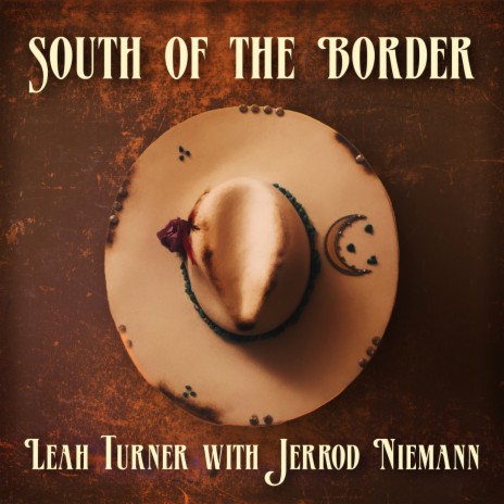 South Of The Border ft. Jerrod Niemann | Boomplay Music
