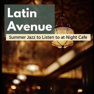 Summer Jazz to Listen to at Night Cafe