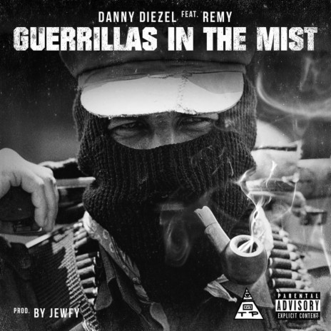 Guerrillas In The Mist (feat. Remy) | Boomplay Music