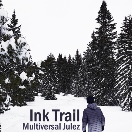 Ink Trail | Boomplay Music
