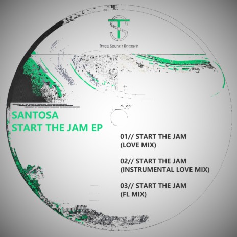 Start The Jam (Instrumental Love Mix)