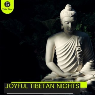 Joyful Tibetan Nights
