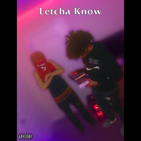 Letcha Know ft. BHM Pezzy | Boomplay Music