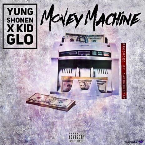 Money Machine ft. Yung Shonen | Boomplay Music