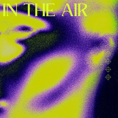 In The Air | Boomplay Music