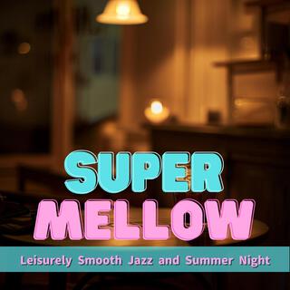 Leisurely Smooth Jazz and Summer Night