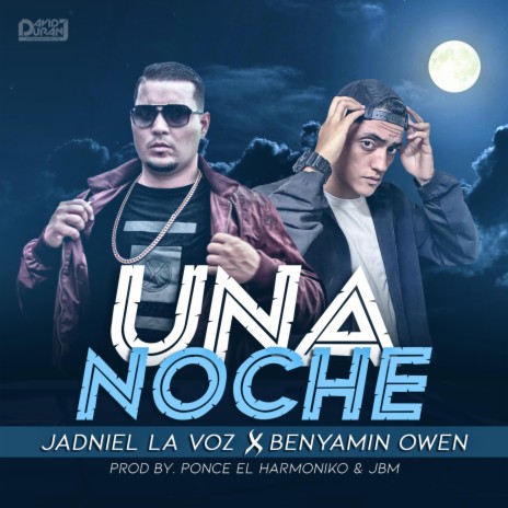 Una Noche ft. Benyamin Owen & Ponce El Harmoniko