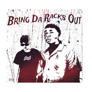 Bring Da Racks Out -EP