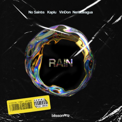 RAIN ft. Nenadeagua, No Saints & VinDon | Boomplay Music