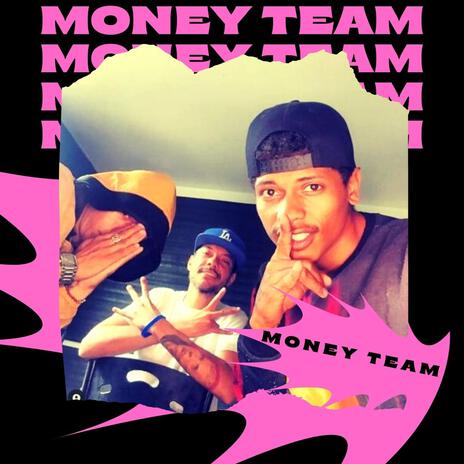 MONEY TEAM ft. sixteenzone16 & luislincoln53 aka el Jerarca | Boomplay Music