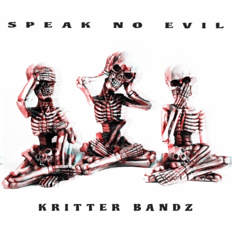 Speak No Evil | Boomplay Music