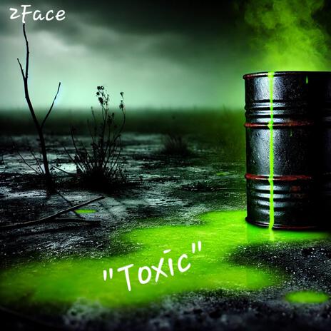 Toxic | Boomplay Music