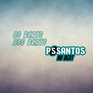 PsSantos no Beat