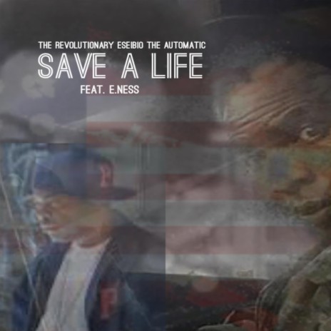 Save a Life (feat. E. Ness) | Boomplay Music