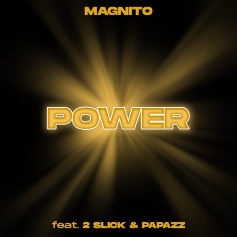 POWER ft. 2Slik & Papazz | Boomplay Music