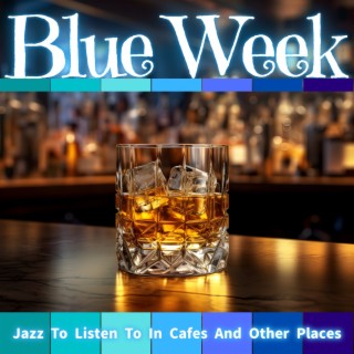 Jazz to Listen to in Cafes and Other Places