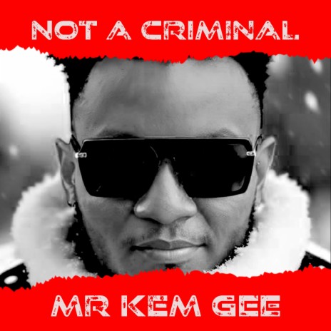 Not A Criminal | Boomplay Music