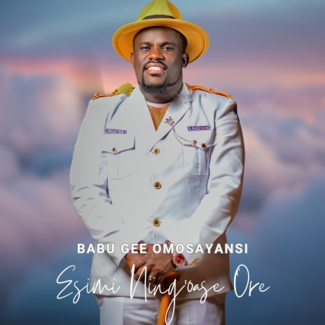 Esimi Ning'oase Ore | Boomplay Music