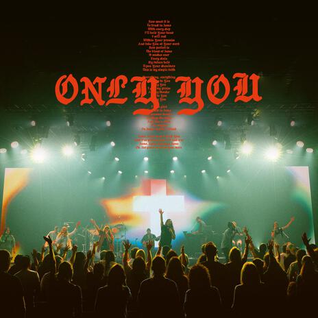 Only You (Live) | Boomplay Music