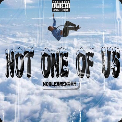 Not one of us ft. Young Stoner Life 🅴 | Boomplay Music