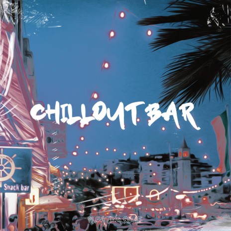 Chillout Bar ft. Linreng | Boomplay Music