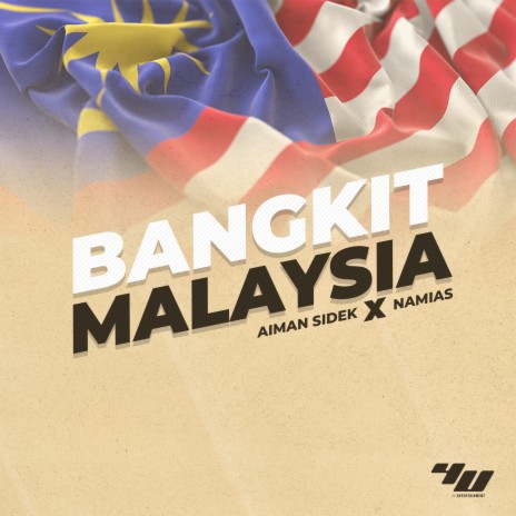 Bangkit Malaysia ft. Namias | Boomplay Music