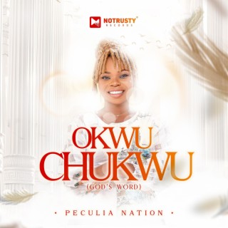 Okwuchukwu (God's Word)