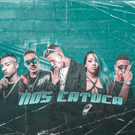 Nos Catuca (Remix) ft. Mc Caio do Recife & JR Xcama | Boomplay Music