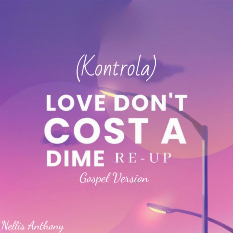 Kontrola (Love Don't Cost No Dime) | Boomplay Music