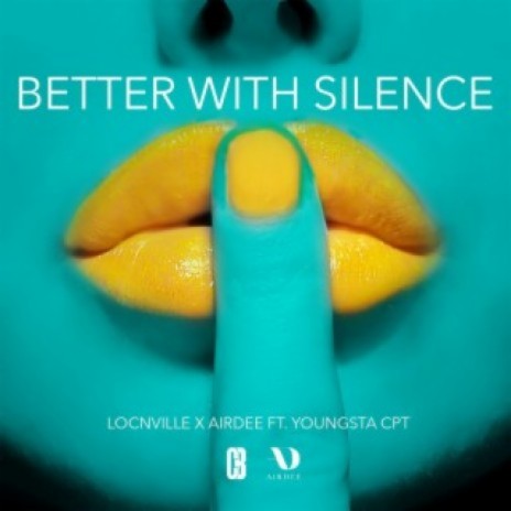 Better With Silence (feat. YoungstaCPT) | Boomplay Music