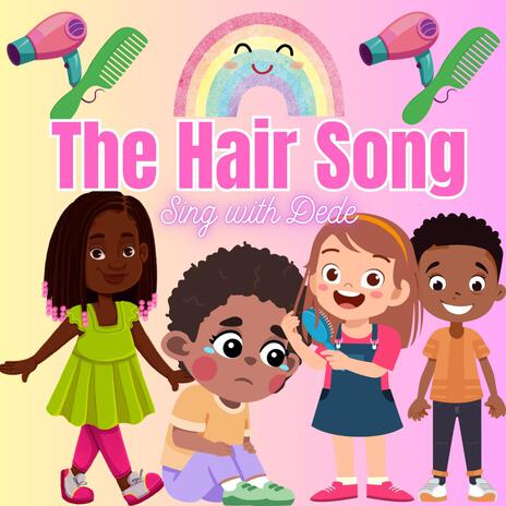 The Hair Song