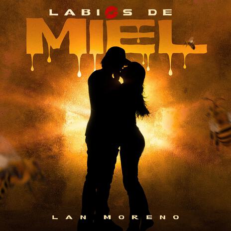 Labios de Miel | Boomplay Music