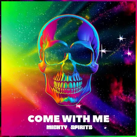 Come With Me | Boomplay Music